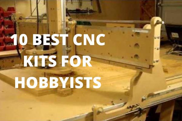 10 Best CNC Kits For Hobbyists